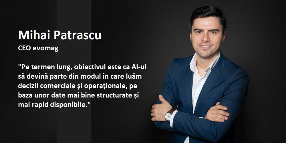 evomag integrează AI în procesele operaționale-cheie